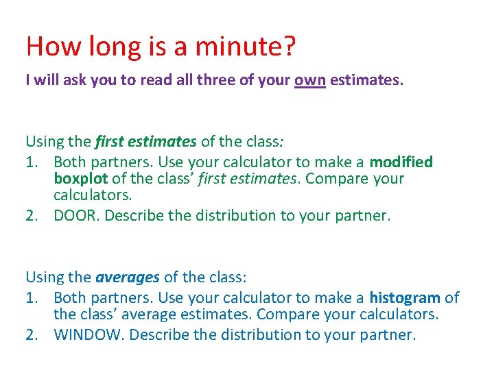 How long is a minute? I will ask you to read all three of