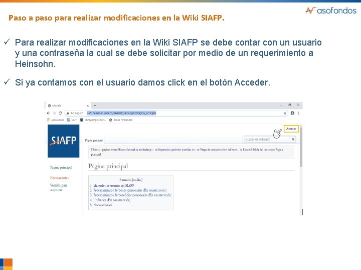 Paso a paso para realizar modificaciones en la Wiki SIAFP. ü Para realizar modificaciones