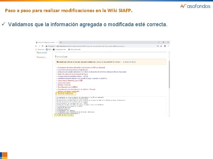 Paso a paso para realizar modificaciones en la Wiki SIAFP. ü Validamos que la