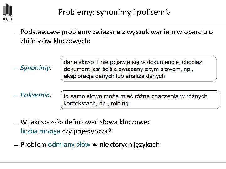 Problemy: synonimy i polisemia — Podstawowe problemy związane z wyszukiwaniem w oparciu o zbiór