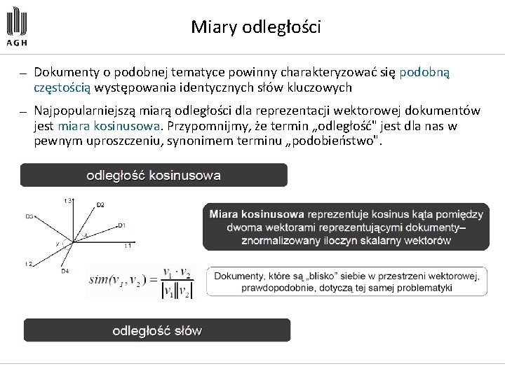 Miary odległości — Dokumenty o podobnej tematyce powinny charakteryzować się podobną częstością występowania identycznych