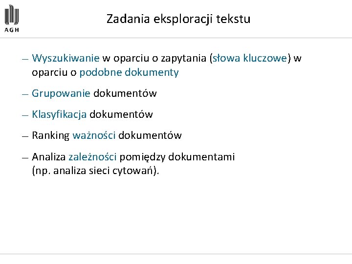 Zadania eksploracji tekstu — Wyszukiwanie w oparciu o zapytania (słowa kluczowe) w oparciu o