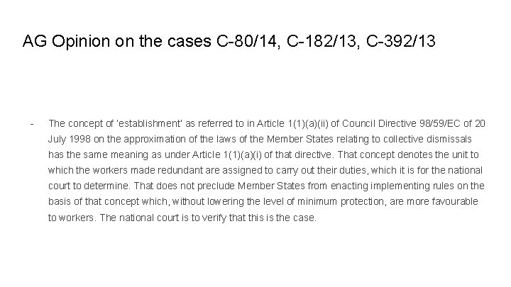 AG Opinion on the cases C-80/14, C-182/13, C-392/13 - The concept of ‘establishment’ as
