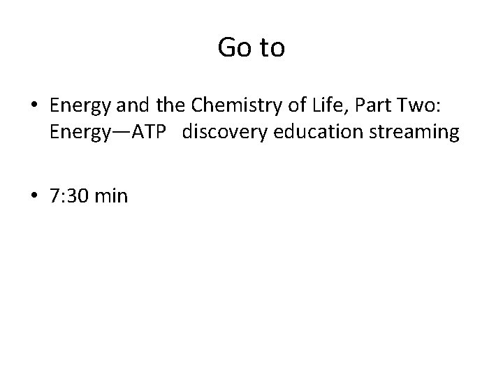 Go to • Energy and the Chemistry of Life, Part Two: Energy—ATP discovery education