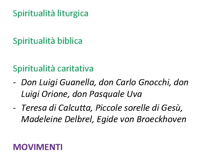 Spiritualità liturgica Spiritualità biblica Spiritualità caritativa - Don Luigi Guanella, don Carlo Gnocchi, don