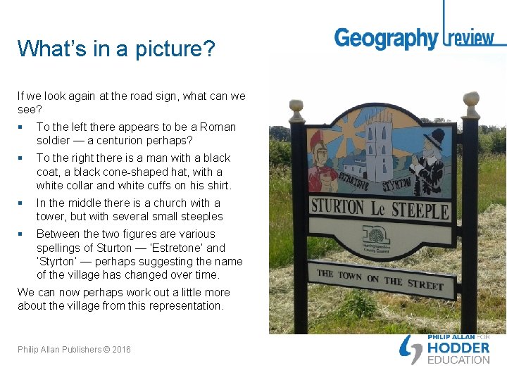 What’s in a picture? If we look again at the road sign, what can