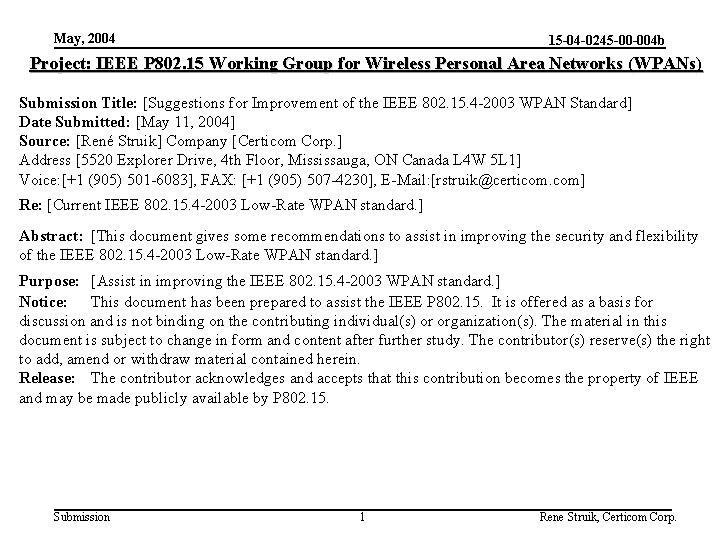 May, 2004 15 -04 -0245 -00 -004 b Project: IEEE P 802. 15 Working