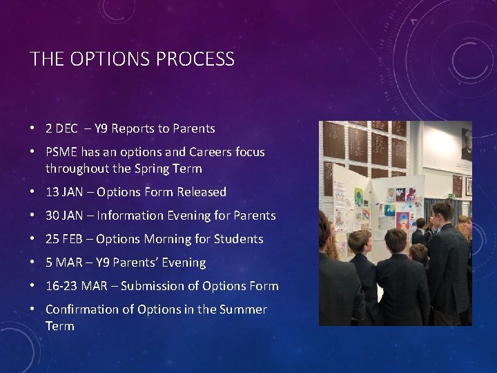 THE OPTIONS PROCESS • 2 DEC – Y 9 Reports to Parents • PSME