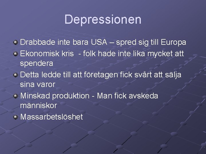 Depressionen Drabbade inte bara USA – spred sig till Europa Ekonomisk kris - folk