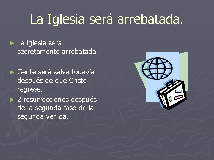 La Iglesia será arrebatada. ► La iglesia será secretamente arrebatada Gente será salva todavía