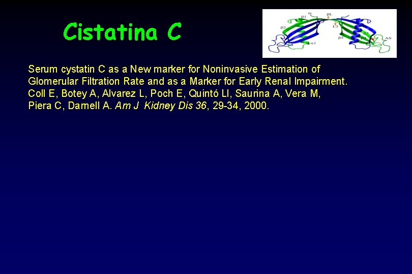 Cistatina C Serum cystatin C as a New marker for Noninvasive Estimation of Glomerular