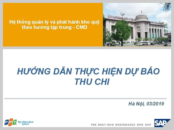 Hệ thống quản lý và phát hành kho quỹ theo hướng tập trung -