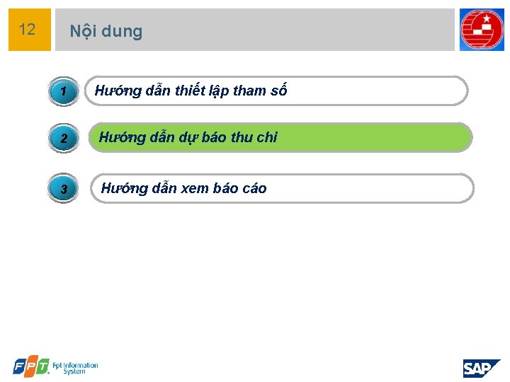 12 Nội dung 1 Hướng dẫn thiết lập tham số 2 Hướng dẫn dự