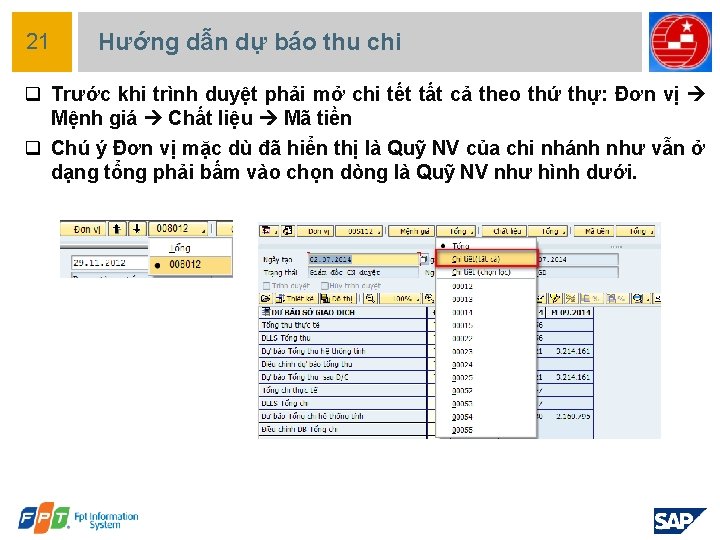 21 Hướng dẫn dự báo thu chi q Trước khi trình duyệt phải mở