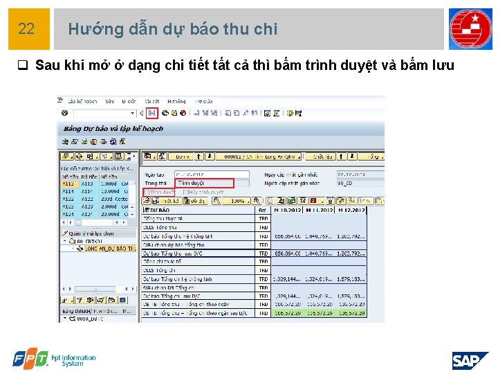 22 Hướng dẫn dự báo thu chi q Sau khi mở ở dạng chi