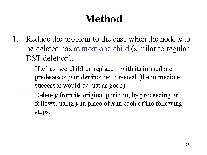 Method 1. Reduce the problem to the case when the node x to be