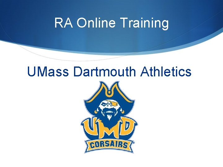 RA Online Training UMass Dartmouth Athletics 