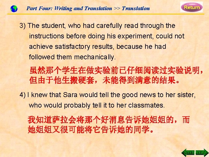 Part Four: Writing and Translation >> Translation 3) The student, who had carefully read Part Four: Writing and Translation >> Translation 3) The student, who had carefully read