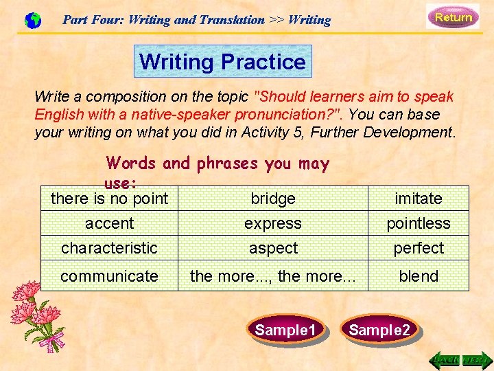 Part Four: Writing and Translation >> Writing Practice Write a composition on the topic Part Four: Writing and Translation >> Writing Practice Write a composition on the topic