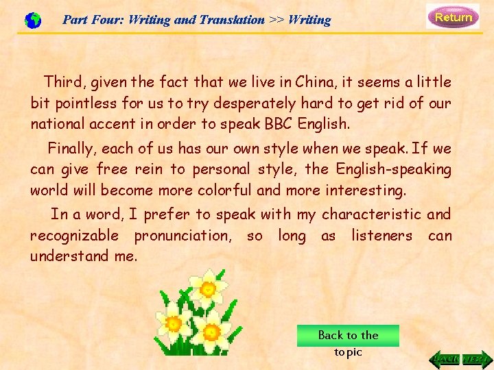 Part Four: Writing and Translation >> Writing Third, given the fact that we live Part Four: Writing and Translation >> Writing Third, given the fact that we live