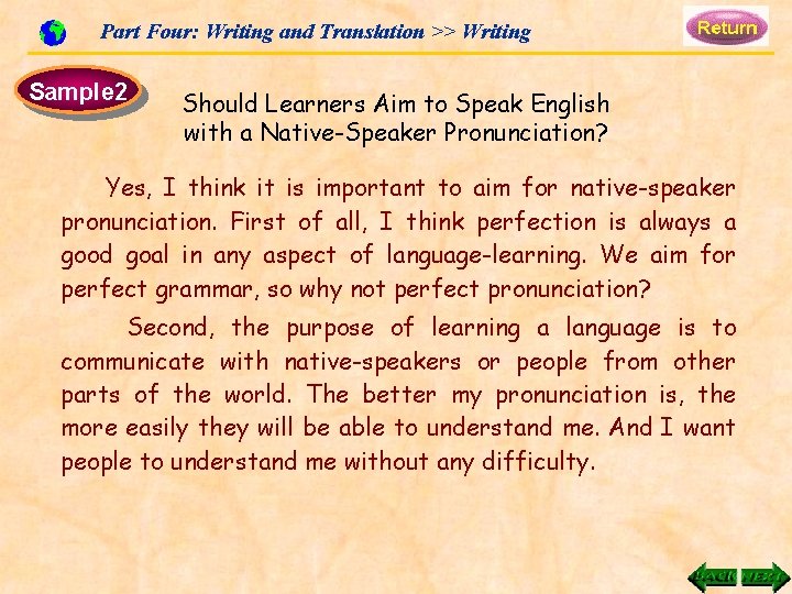 Part Four: Writing and Translation >> Writing Sample 2 Should Learners Aim to Speak