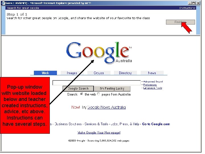 Pop-up window with website loaded below and teacher created instructions, advice, etc above. Instructions