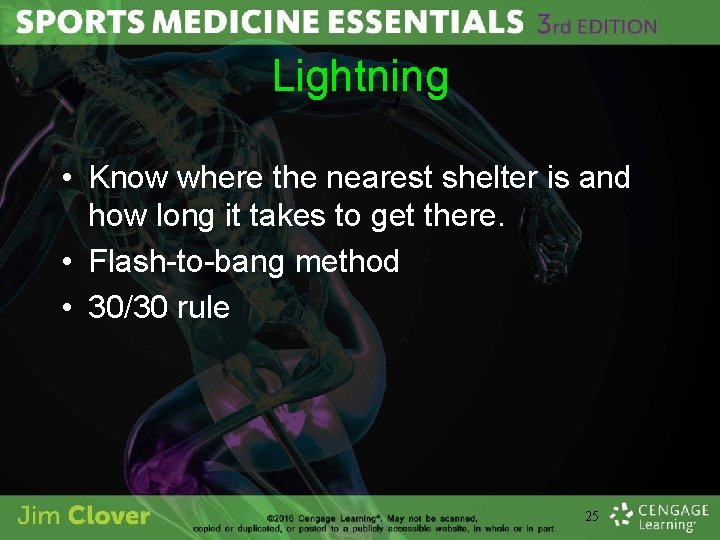 Lightning • Know where the nearest shelter is and how long it takes to