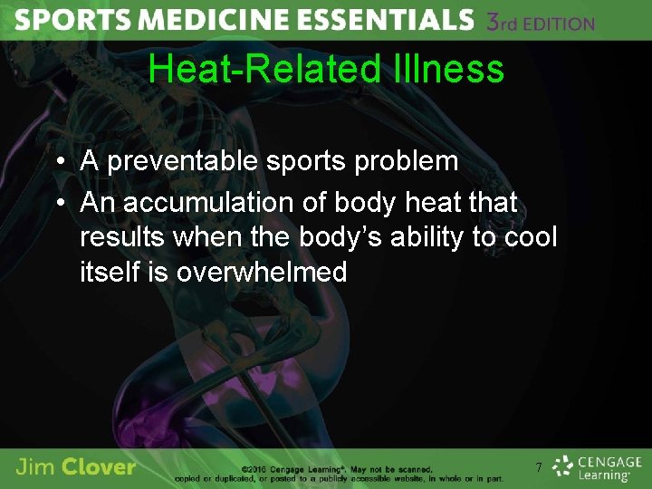 Heat-Related Illness • A preventable sports problem • An accumulation of body heat that