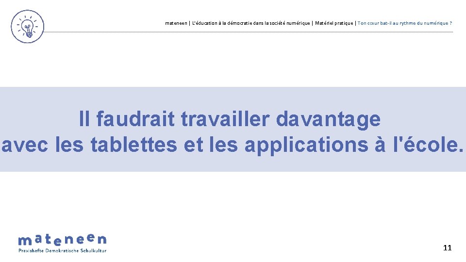 mateneen | L'éducation à la démocratie dans la société numérique | Matériel pratique |