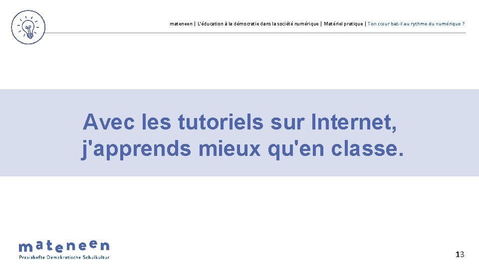 mateneen | L'éducation à la démocratie dans la société numérique | Matériel pratique |