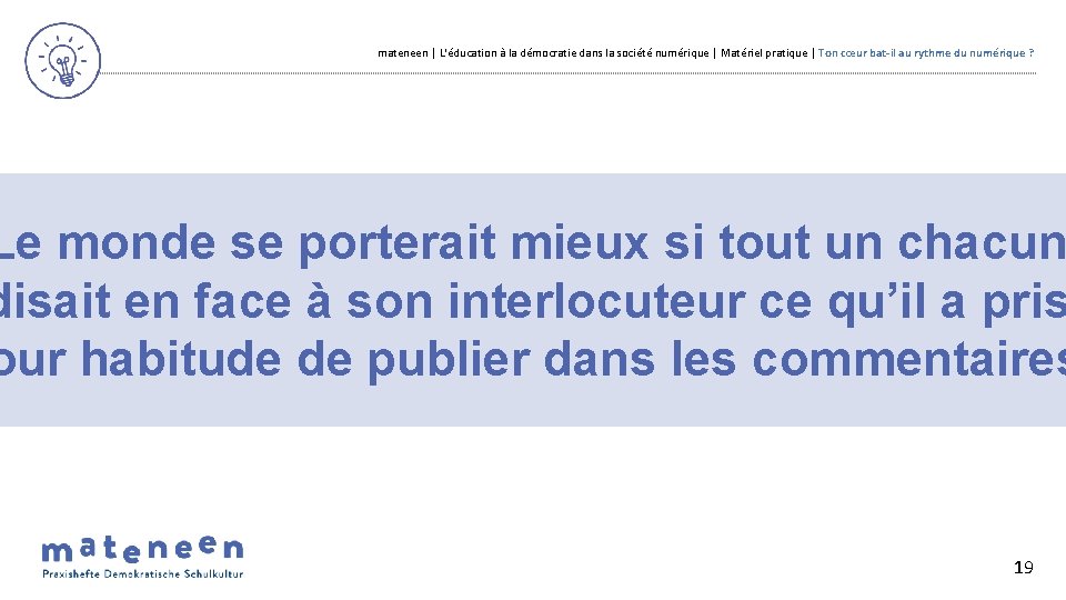 mateneen | L'éducation à la démocratie dans la société numérique | Matériel pratique |