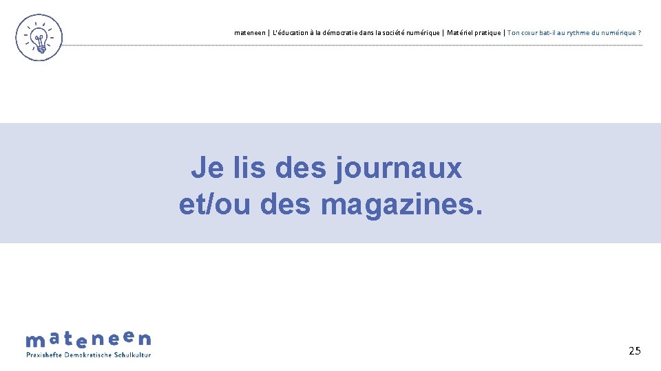 mateneen | L'éducation à la démocratie dans la société numérique | Matériel pratique |