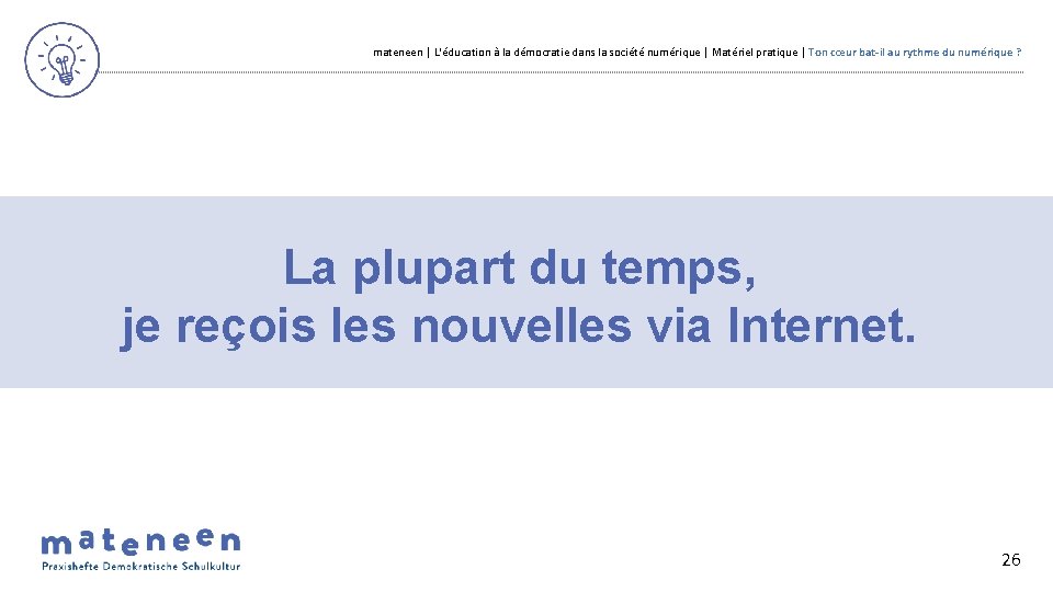 mateneen | L'éducation à la démocratie dans la société numérique | Matériel pratique |