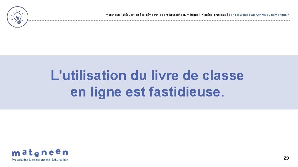 mateneen | L'éducation à la démocratie dans la société numérique | Matériel pratique |