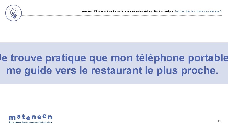 mateneen | L'éducation à la démocratie dans la société numérique | Matériel pratique |