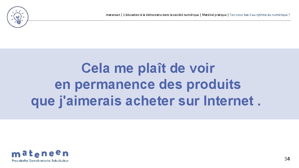 mateneen | L'éducation à la démocratie dans la société numérique | Matériel pratique |