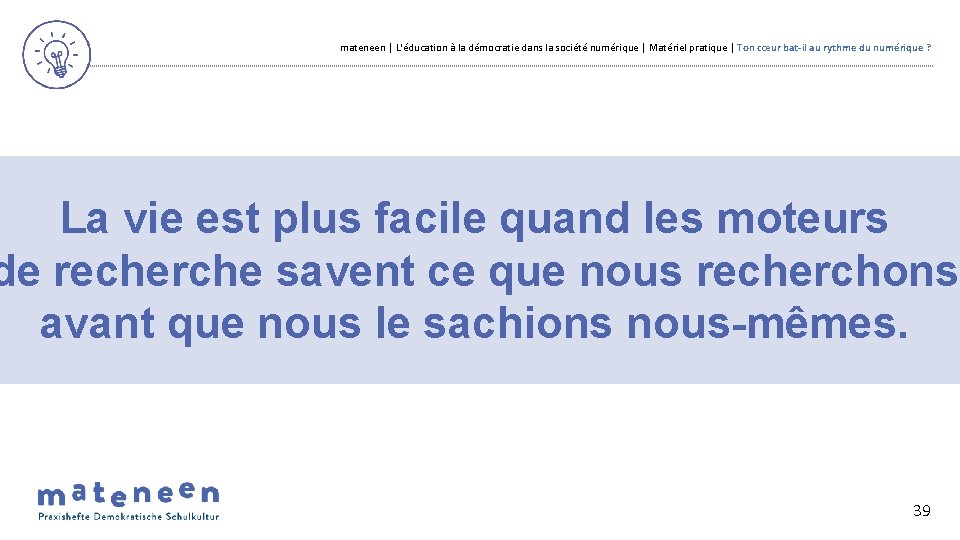 mateneen | L'éducation à la démocratie dans la société numérique | Matériel pratique |