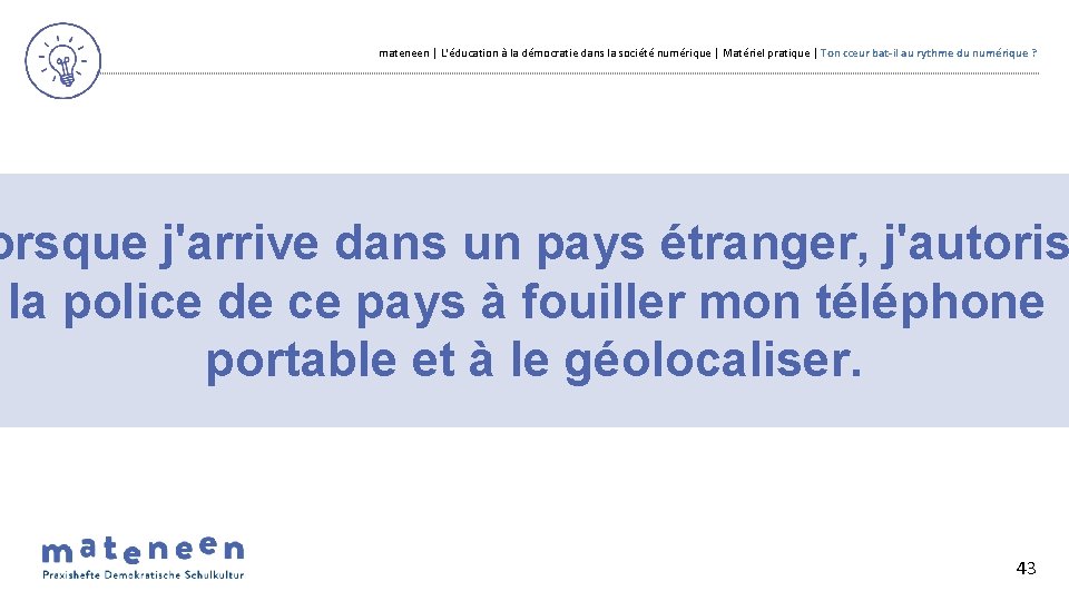 mateneen | L'éducation à la démocratie dans la société numérique | Matériel pratique |