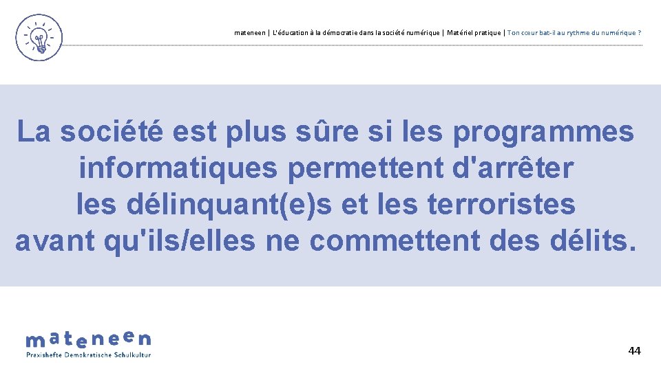 mateneen | L'éducation à la démocratie dans la société numérique | Matériel pratique |