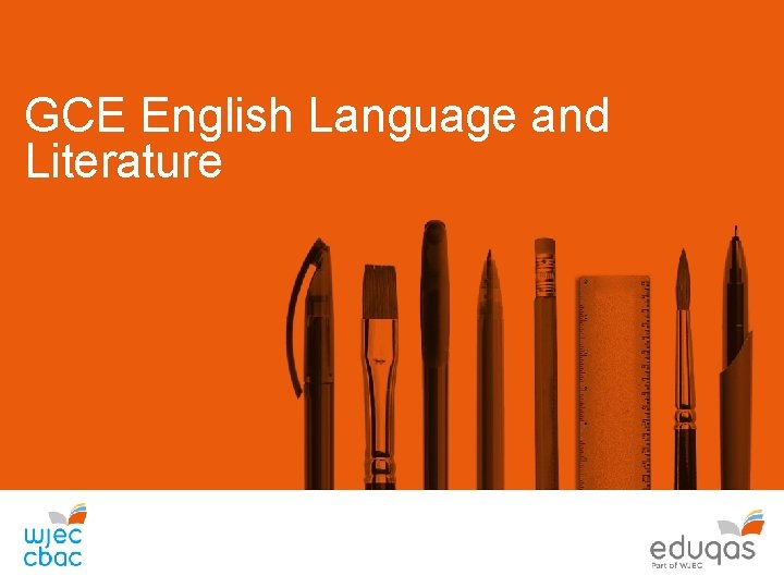 GCE English Language and Literature 