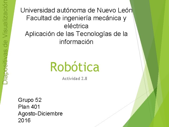 Diapositivas de Visualizaci Universidad autnoma de Nuevo Len