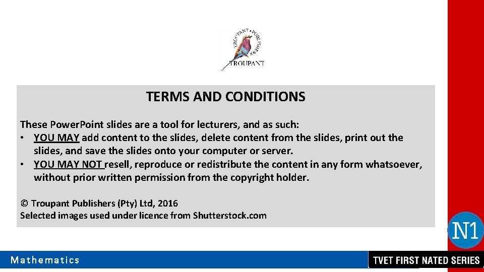 TERMS AND CONDITIONS These Power. Point slides are a tool for lecturers, and as