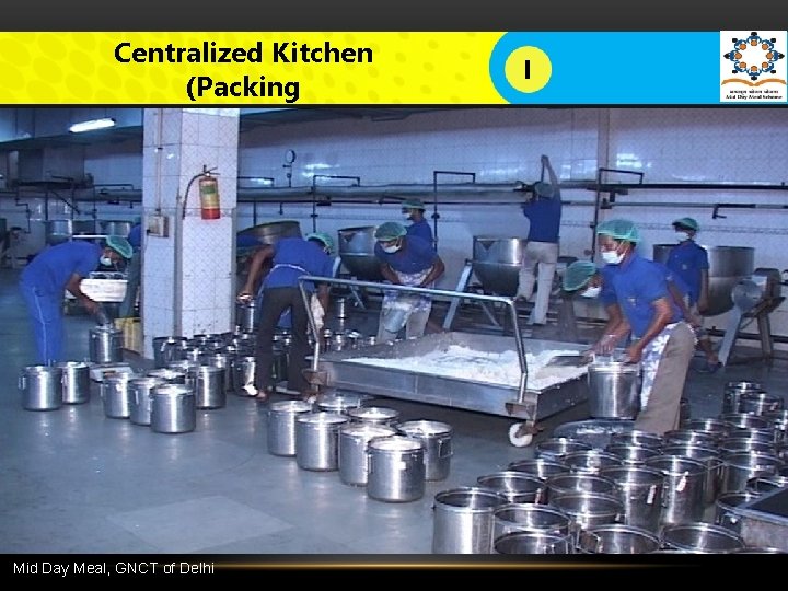 Centralized Kitchen (Packing I LOGO Testing standards have been revised upwards to have higher