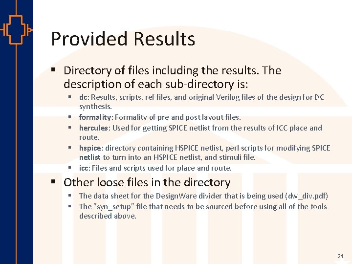 Provided Results § Directory of files including the results. The description of each sub-directory