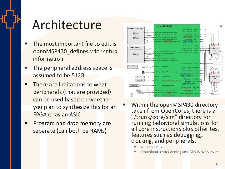 Architecture st Robu Low er Pow VLSI [2] § The most important file to