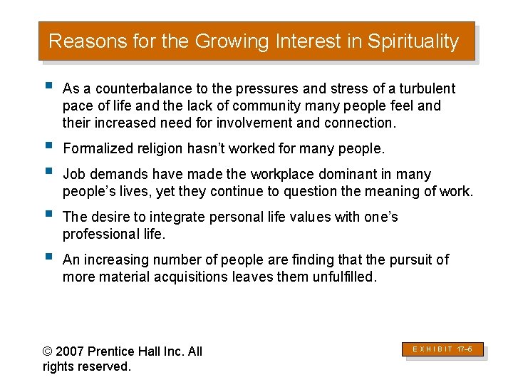 Reasons for the Growing Interest in Spirituality § As a counterbalance to the pressures