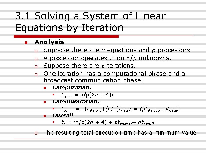 3. 1 Solving a System of Linear Equations by Iteration n Analysis o Suppose