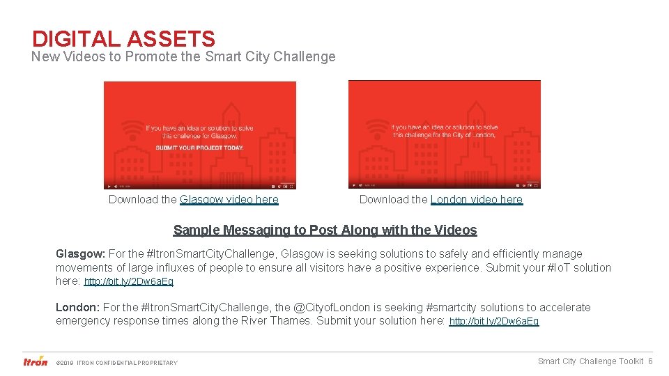 DIGITAL ASSETS New Videos to Promote the Smart City Challenge Download the Glasgow video