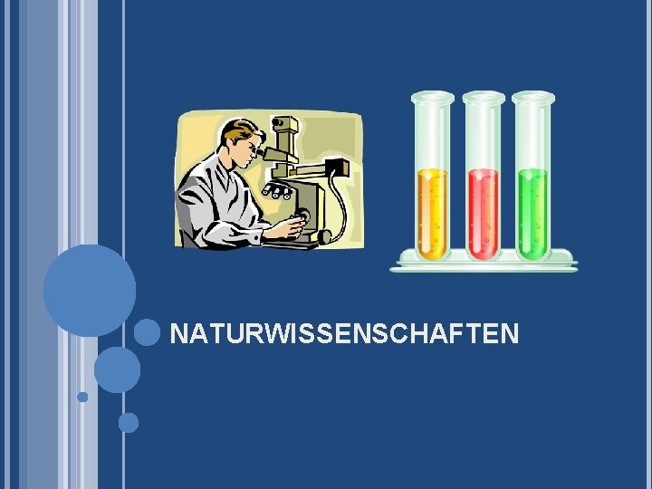 NATURWISSENSCHAFTEN 