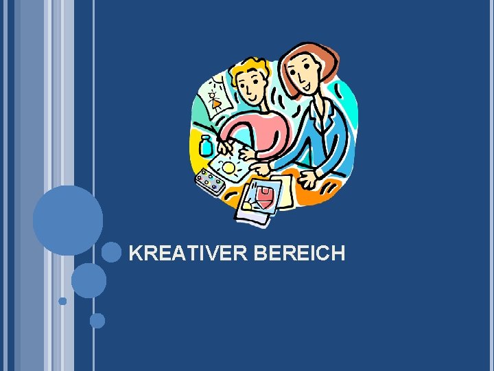 KREATIVER BEREICH 